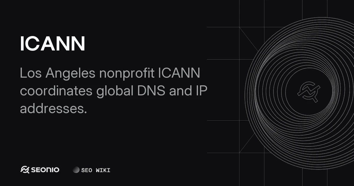 ICANN Explained: Domain Governance & DNS Management