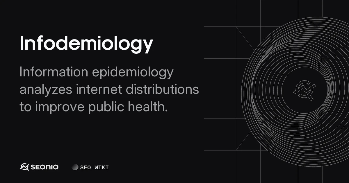 Infodemiology: Science of Information Distribution
