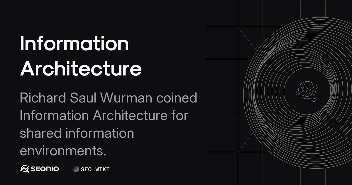 Information Architecture: Principles & Best Practices