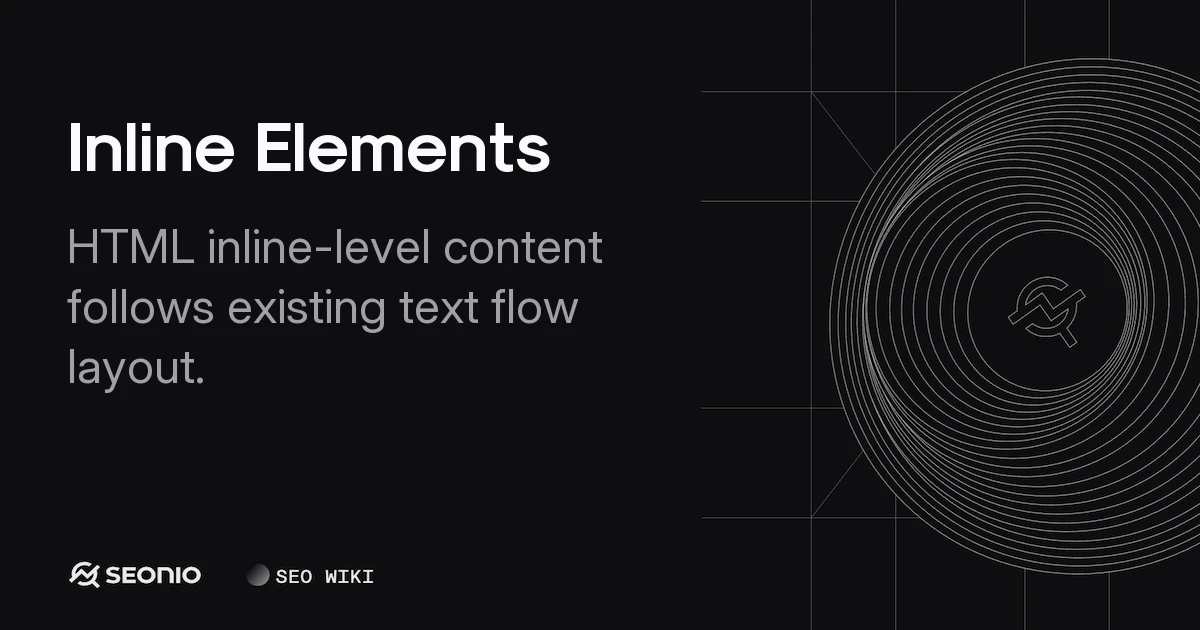 Inline Elements: HTML Definition, Usage & Examples