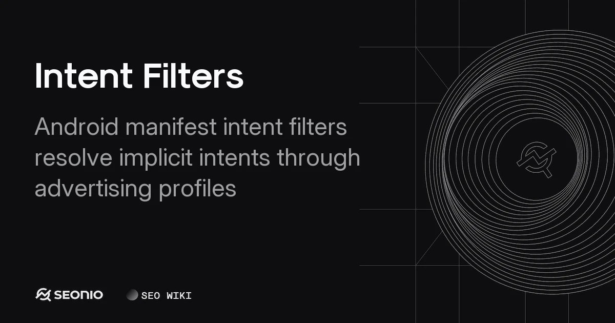 Intent Filters: Android Manifest Guide & Examples