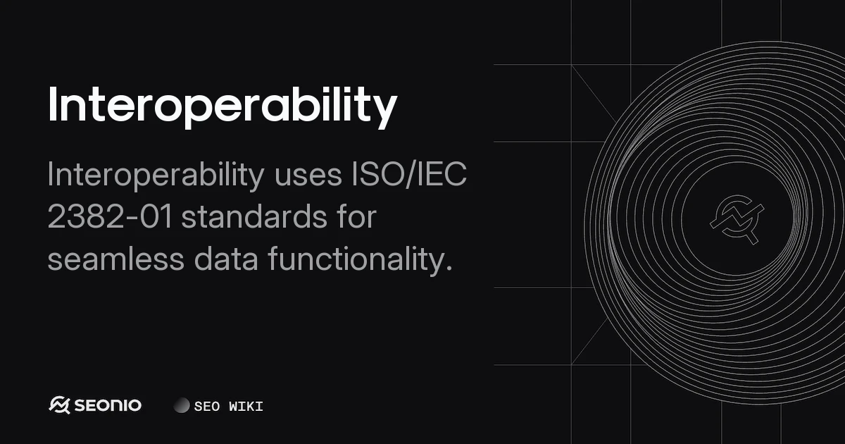 Interoperability: Definition, Levels, and Standards