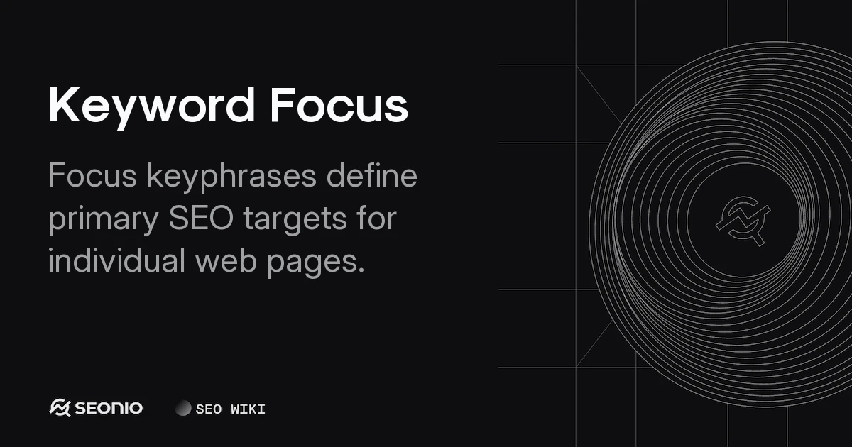 Focus Keyword Guide: Definition & SEO Best Practices