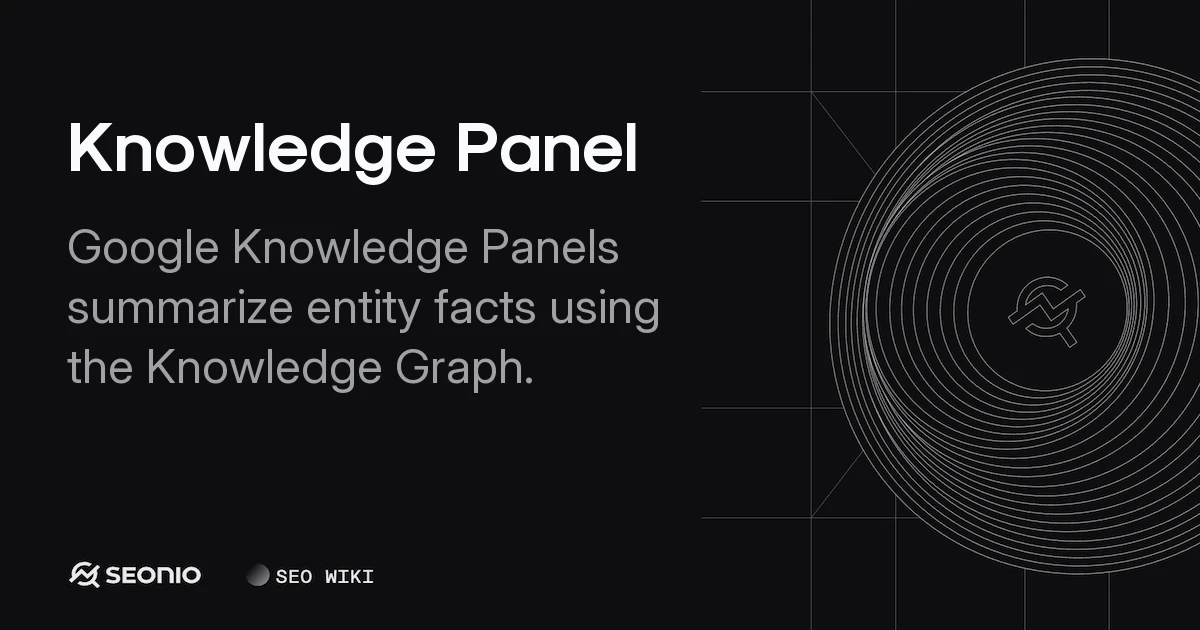 Knowledge Panel Guide: Google SERP & Research Tool