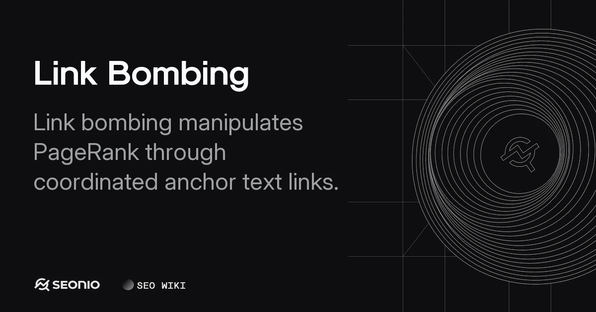 Link Bombing: Definition, Mechanics & Search History