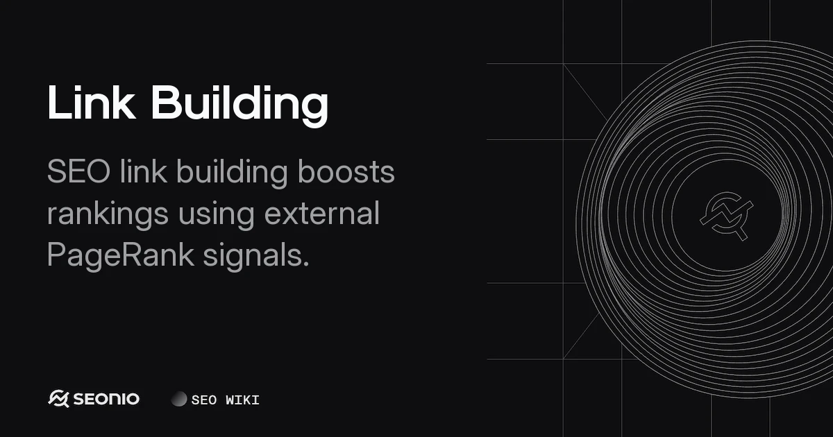 Link Building Guide: Definition & SEO Best Practices