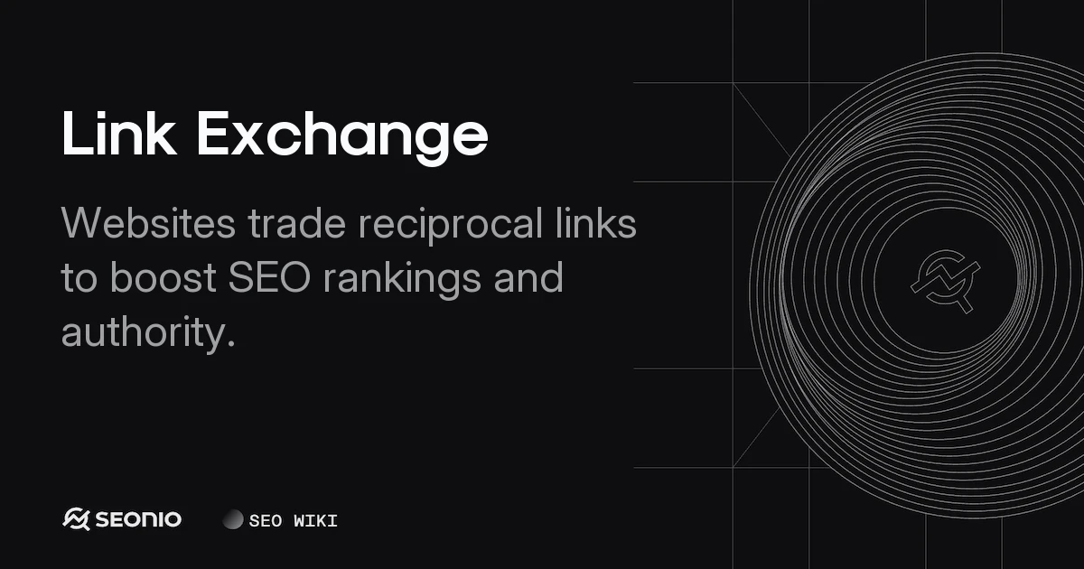 Link Exchange: Best Practices for Reciprocal Linking