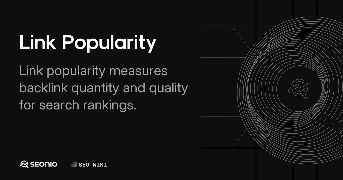 Link Popularity: SEO Ranking Factors & Best Practices