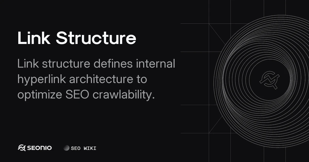 Link Structure: Optimization & SEO Best Practices