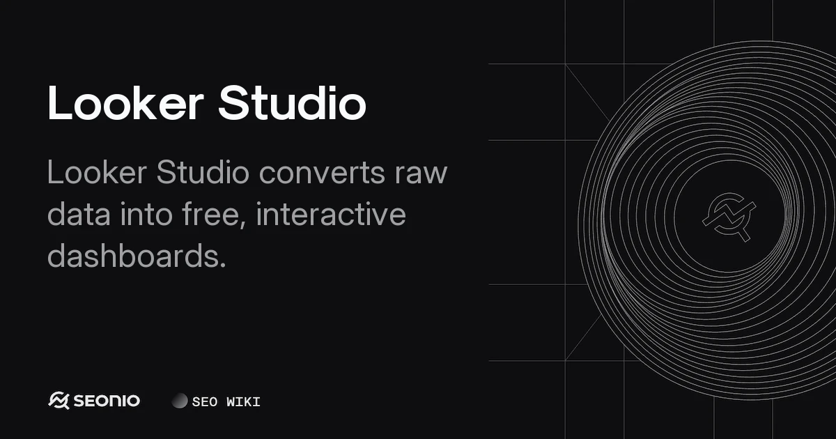 Looker Studio: Data Visualization & Reporting Guide