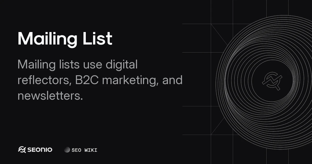 Mailing List: Definition, Architecture & Management
