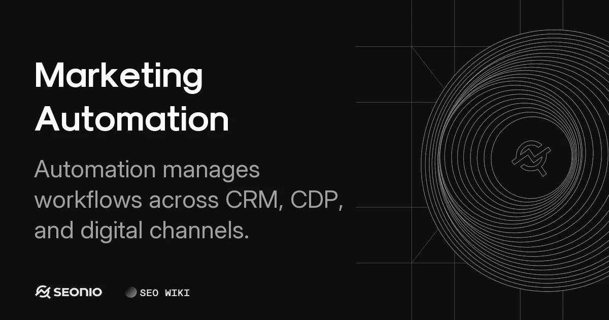 Marketing Automation: Workflows, Tools & Best Practices