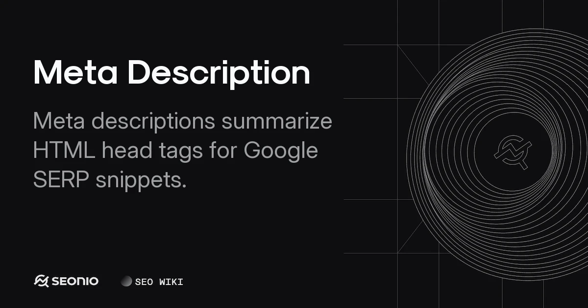 Meta Description: Definition, Best Practices & Length