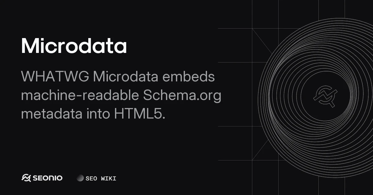 Microdata: HTML Structured Data & Schema.org Guide