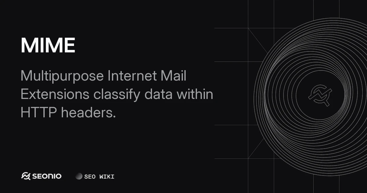 MIME Explained: Technical Guide to Web Media Types