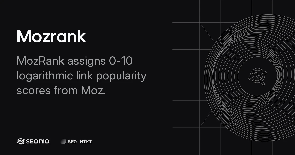 Mozrank: Definition, Importance & Score Calculation