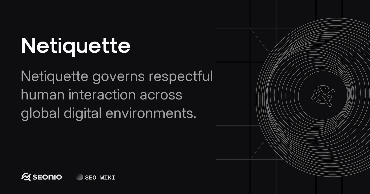 Netiquette: Definition, Rules, and Best Practices