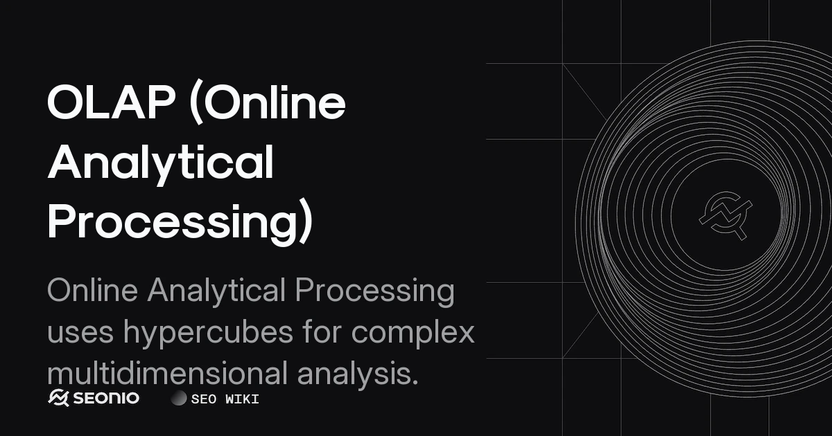 OLAP (Online Analytical Processing): Guide to Cubes
