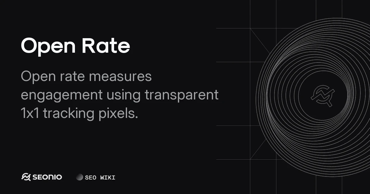 Open Rate: Definition, Calculation, and Best Practices