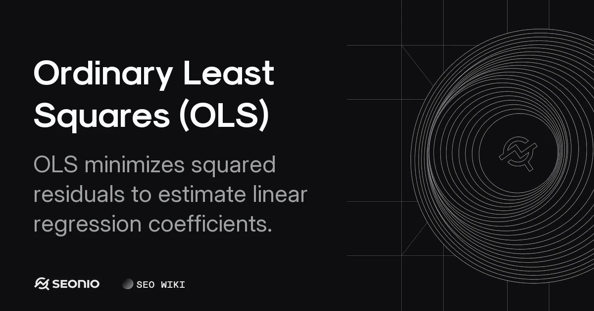 Ordinary Least Squares (OLS): Definition & Methods