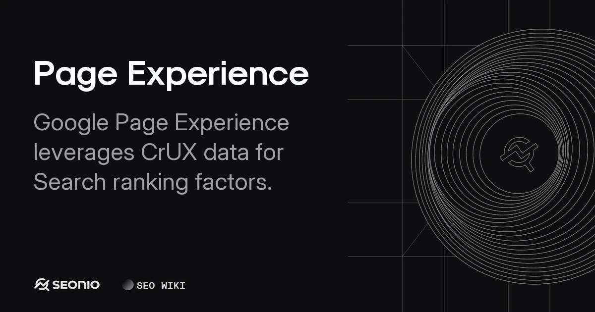 Page Experience: Google Search Signals & Core Web Vitals