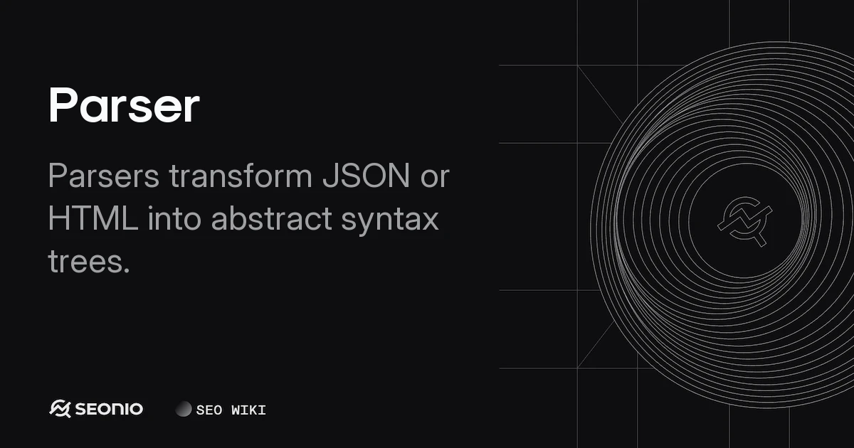 Parser: Technical Guide to Syntax Analysis & Usage
