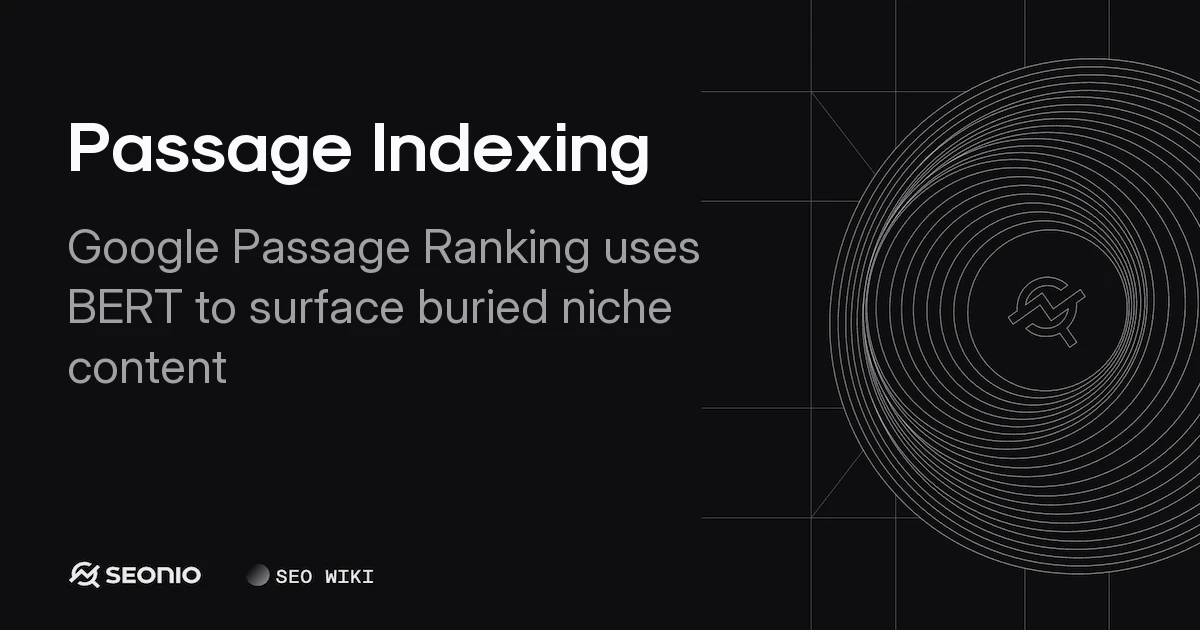 Passage Indexing: Guide to Google’s Ranking System