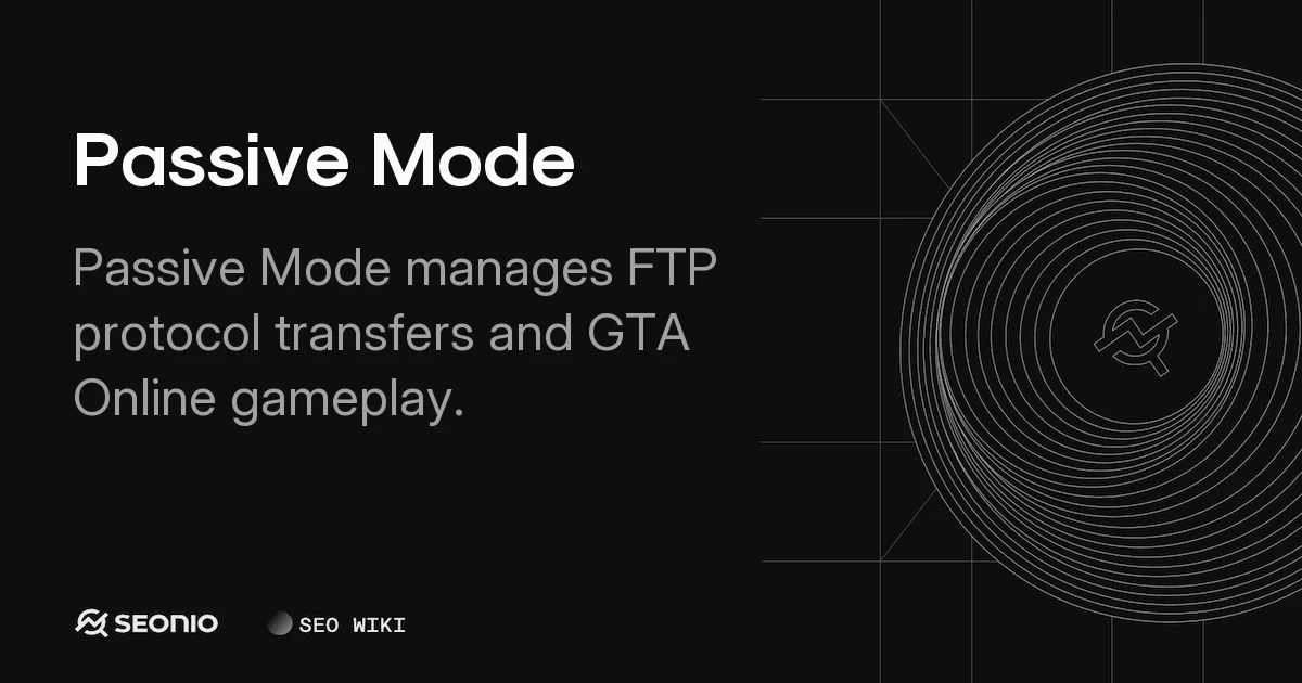 Passive Mode: FTP Networking and Gaming Guide