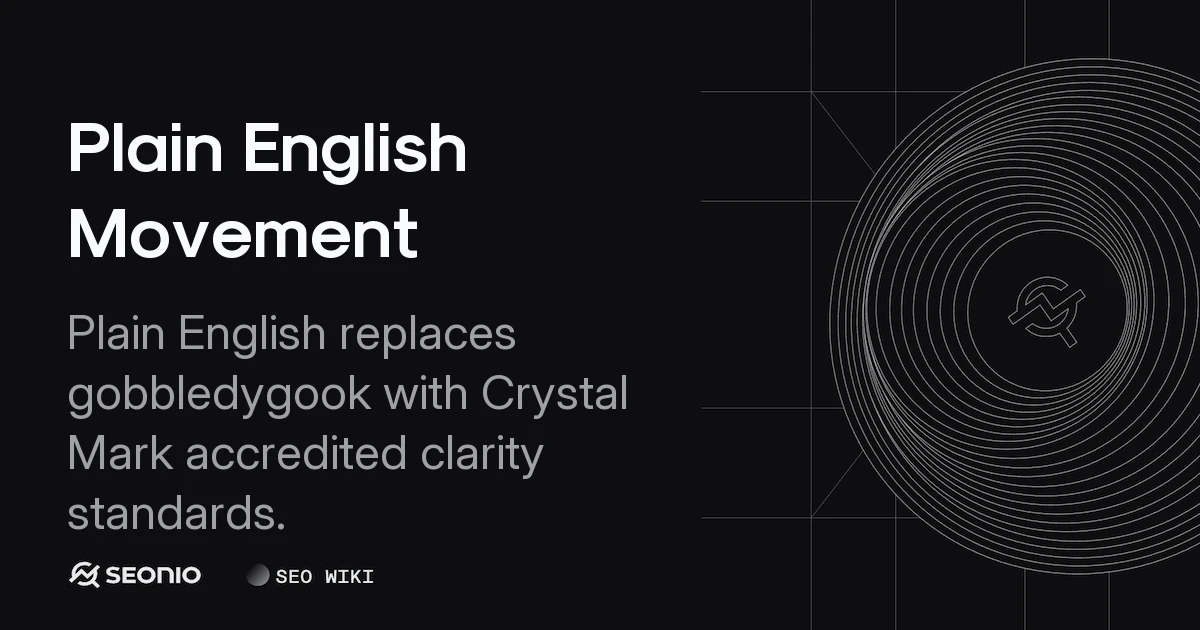 Plain English Movement: History, Goals, and Standards