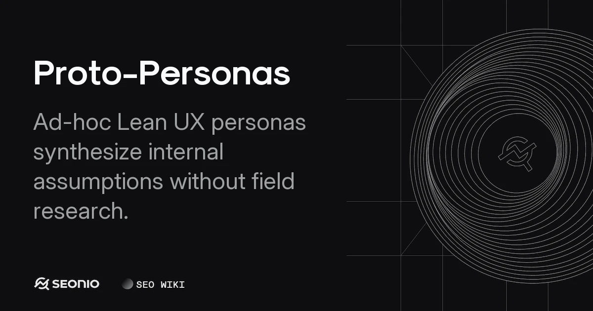 Proto-Personas Guide: Definition, Process & Examples