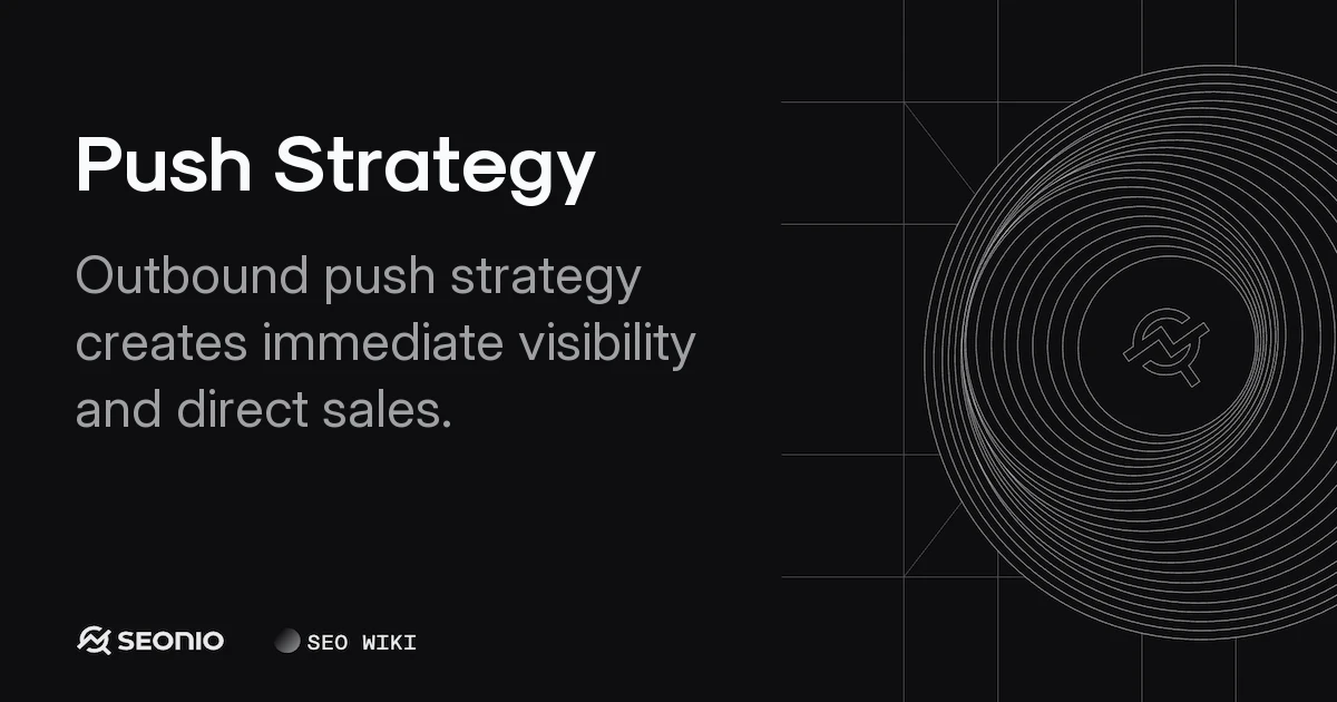 Push Strategy Explained: Marketing & Supply Chain
