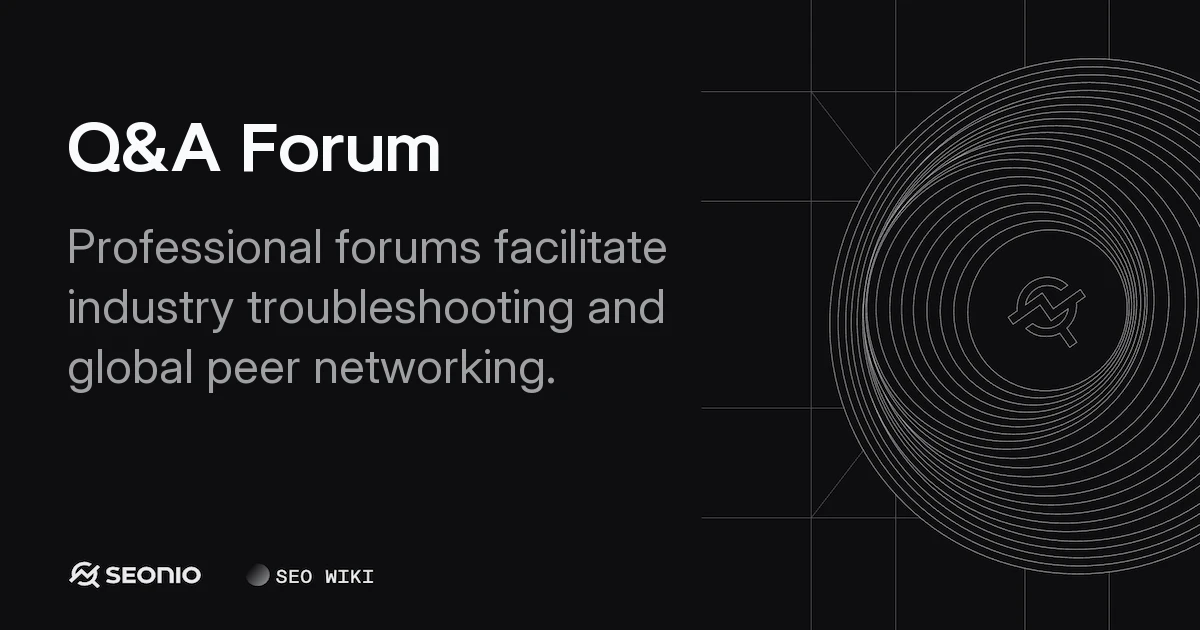 Q&A Forum: Definition, Benefits, and Best Practices