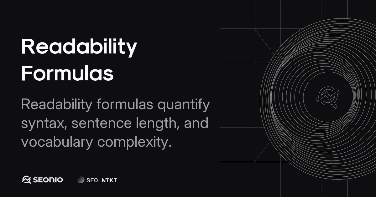 Readability Formulas: Definition, Types, and Usage