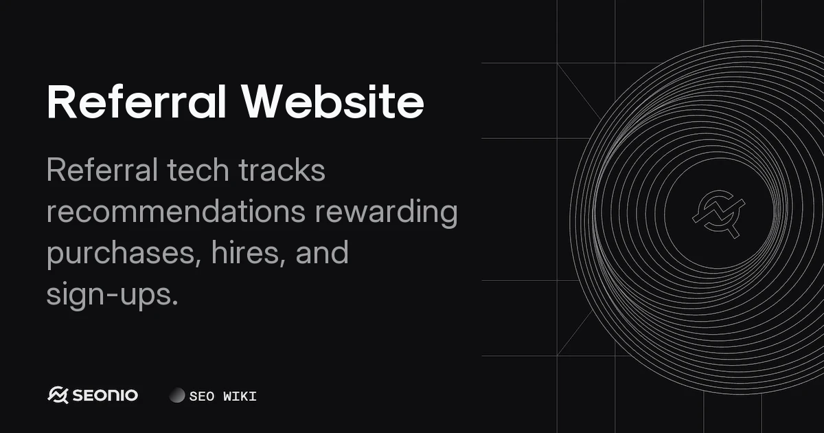 Referral Website: Definition, Models, and Mechanics