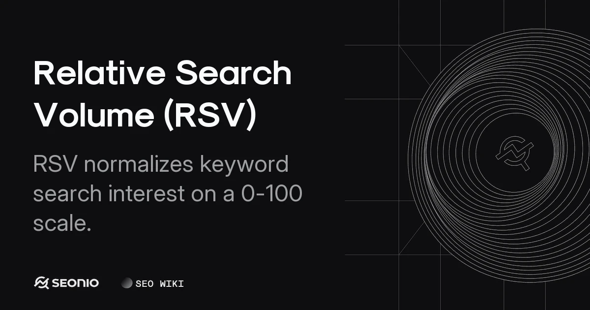 Relative Search Volume (RSV): Definition & Calculation
