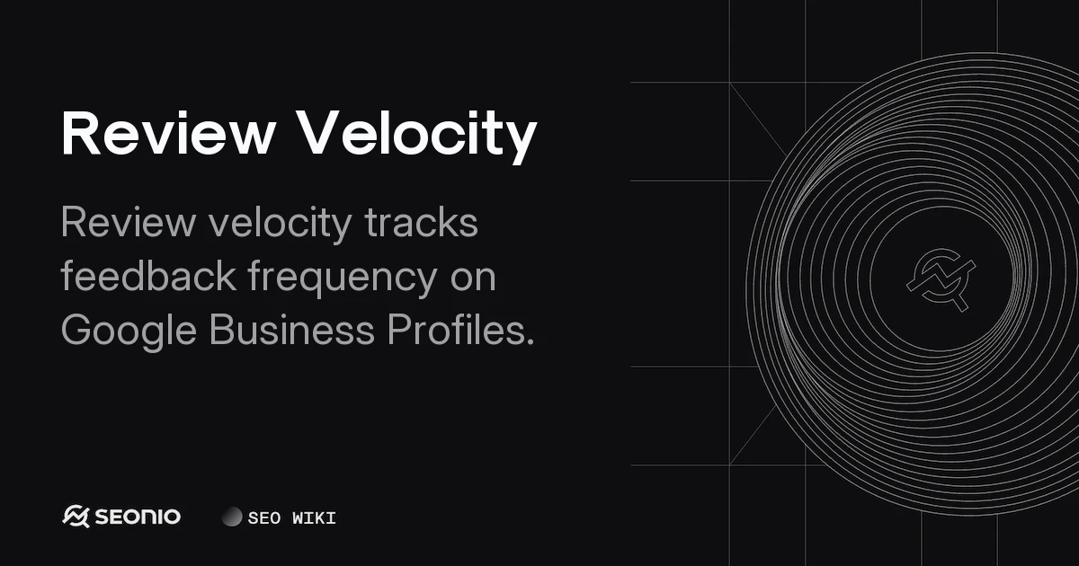 Review Velocity: Definition, Metrics, and Tracking