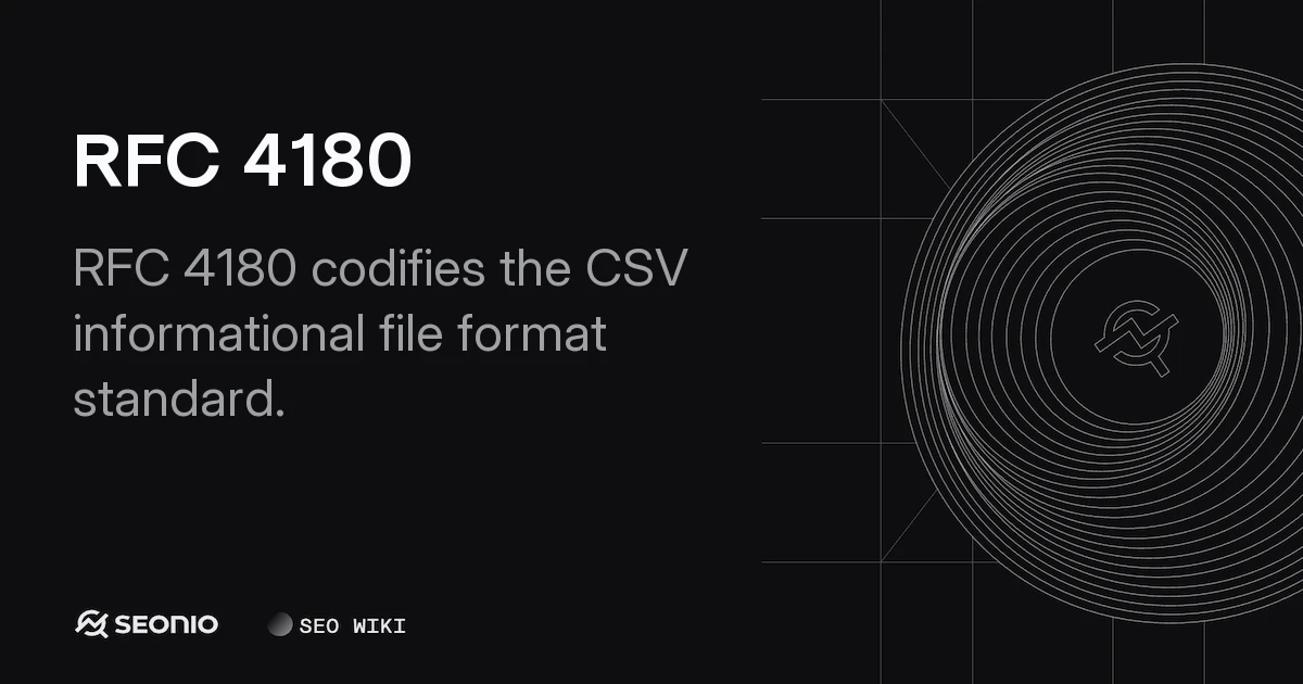 RFC 4180: Technical Specification for CSV Formatting