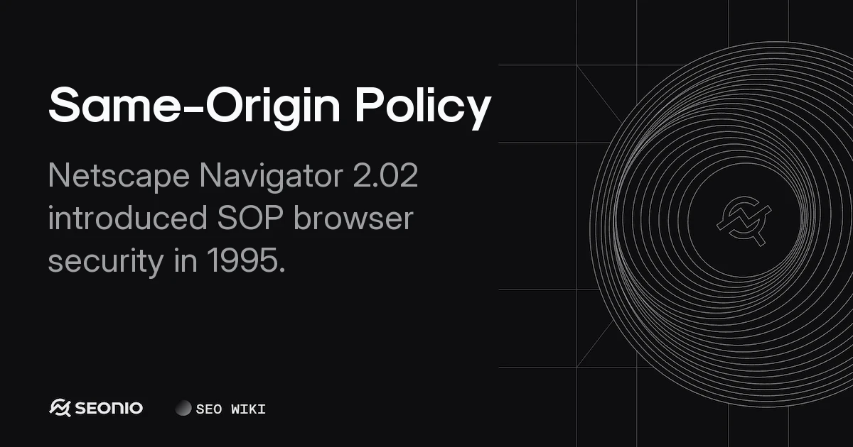 Same-Origin Policy: Browser Security and Usage Guide