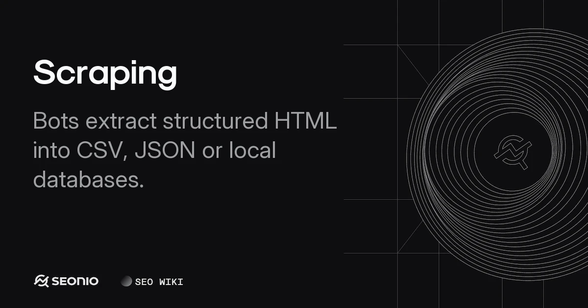Scraping Explained: Web Data Extraction & Methods