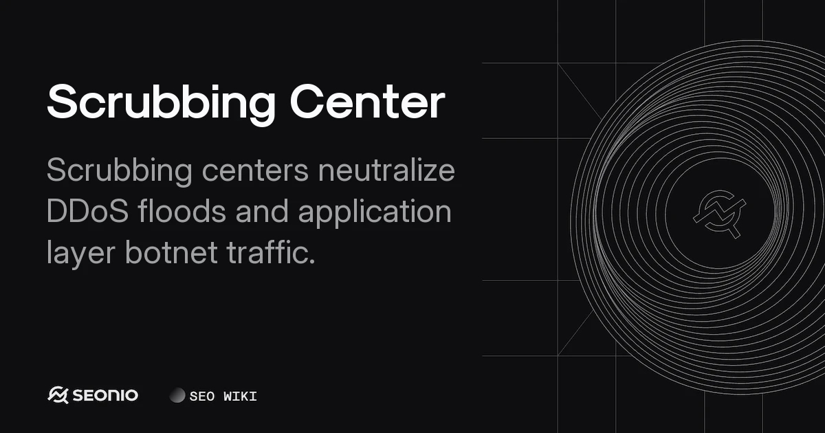 Scrubbing Center: Network Traffic Cleansing & DDoS