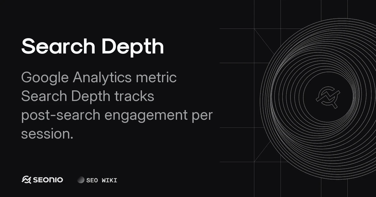 Search Depth Explained: Definition and Best Practices