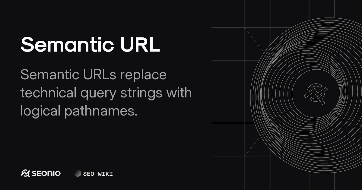 Semantic URL Guide: Architecture & Best Practices