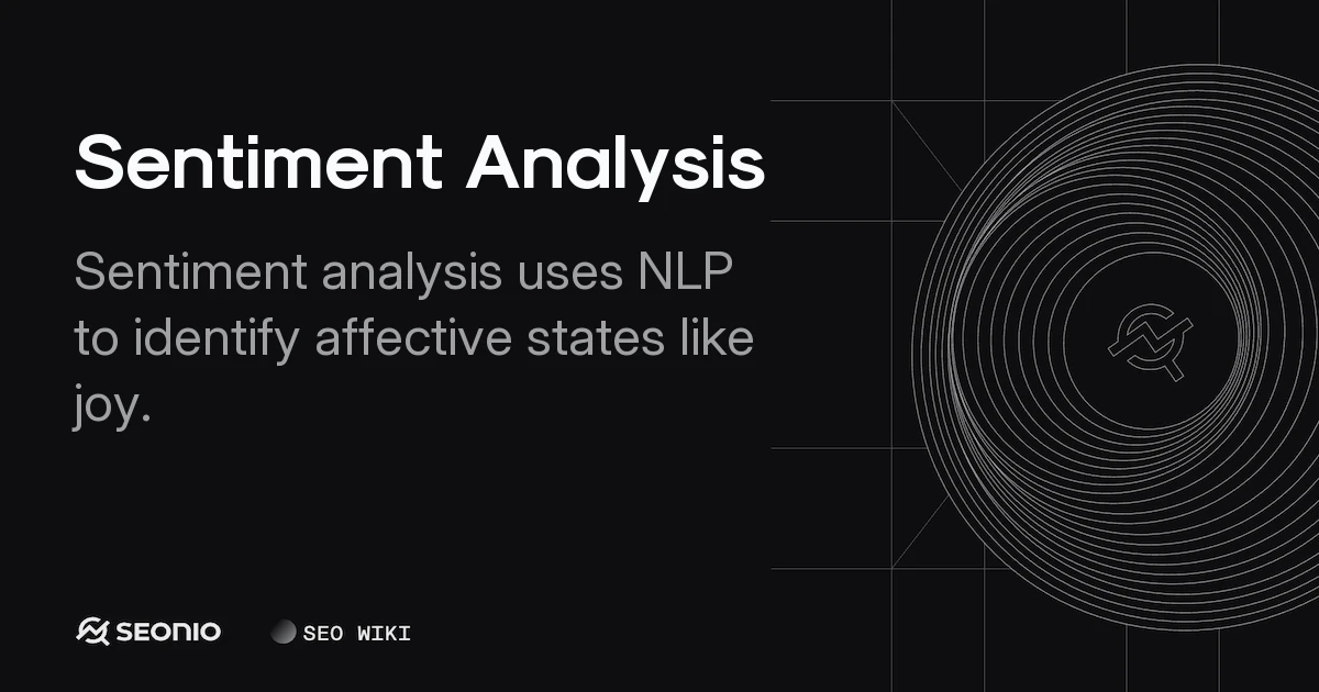 Sentiment Analysis: Guide to NLP & Opinion Mining