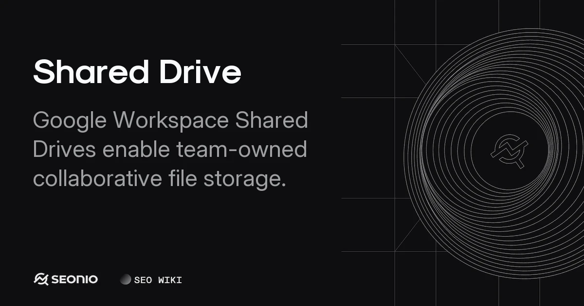 Shared Drive: Google Workspace Setup & Management
