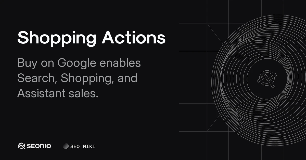 Shopping Actions: Guide to the Buy on Google Program