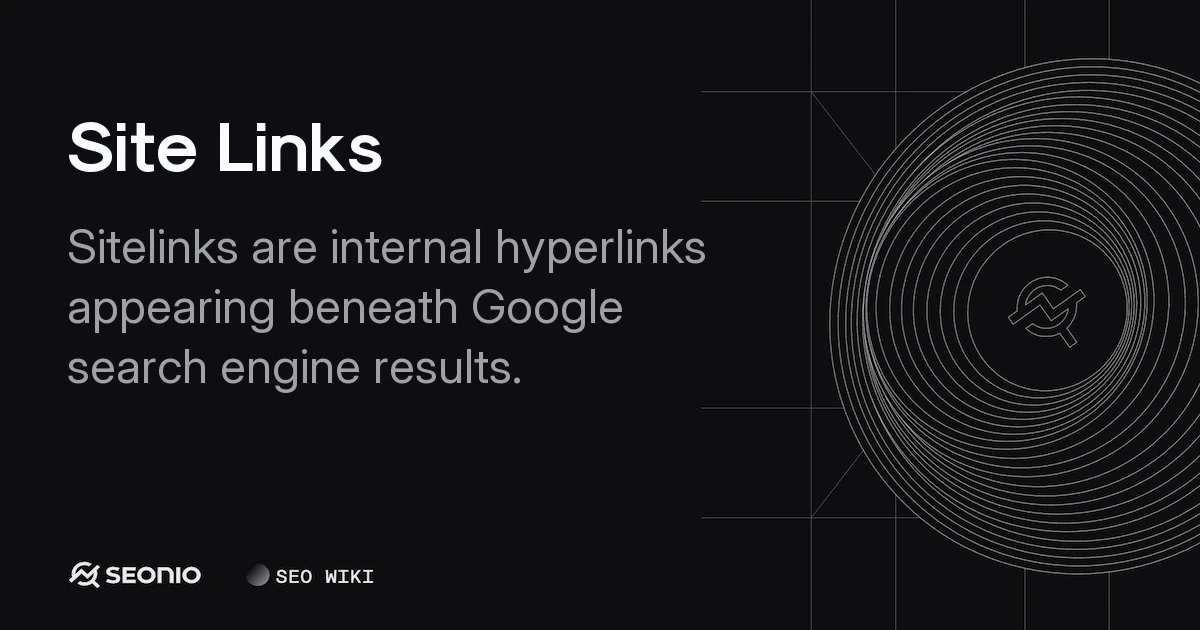 Site Links: Guide to Organic and Paid Search Assets