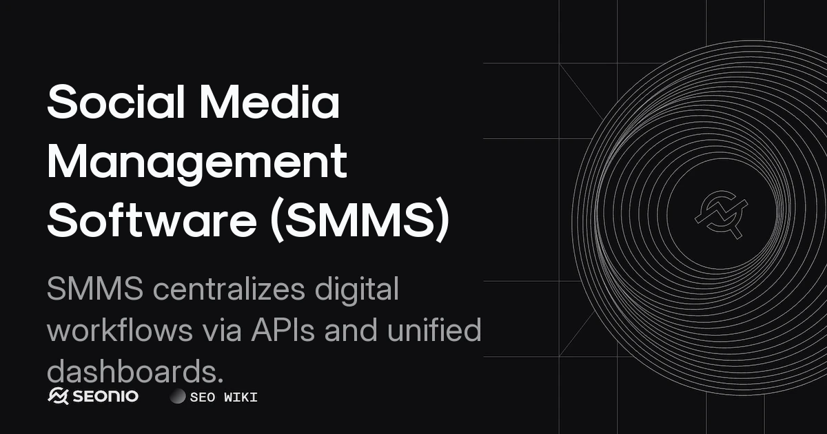 Social Media Management Software (SMMS): Wiki Guide