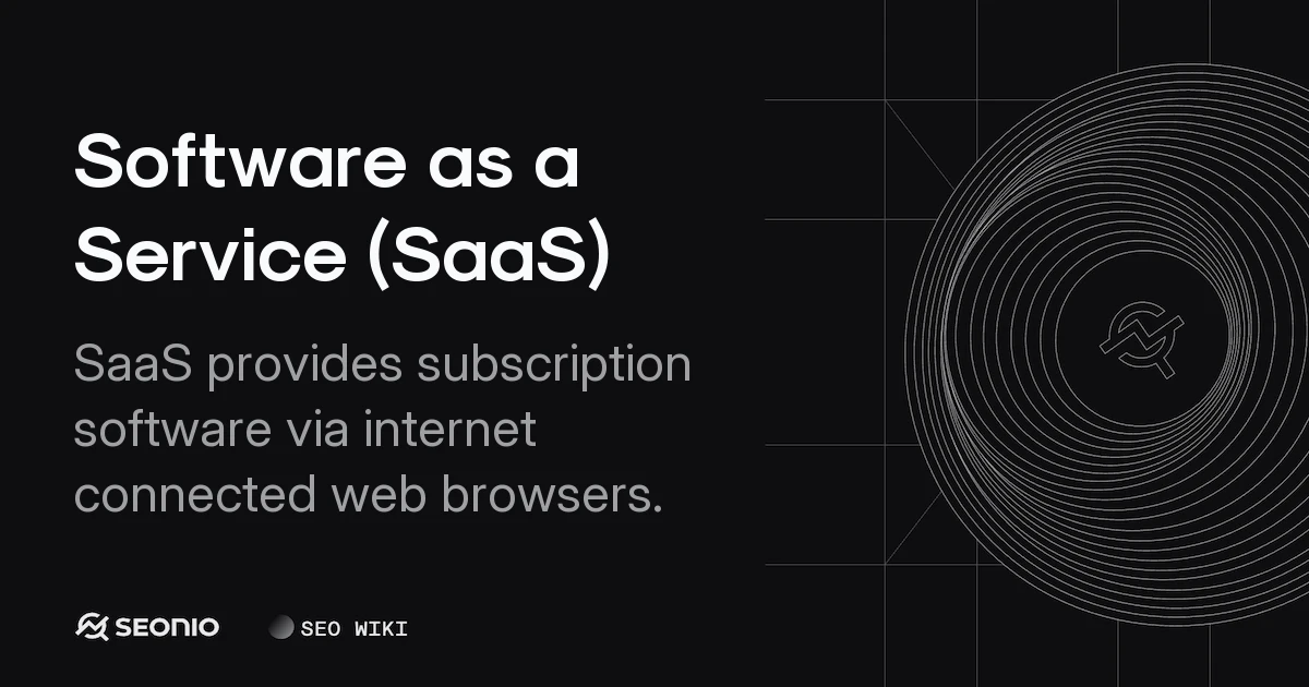 Software as a Service (SaaS): Architecture & Benefits
