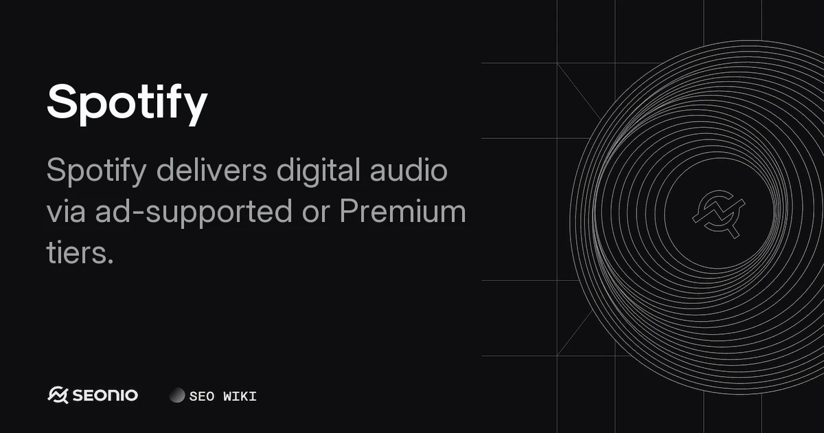 Spotify Overview: Features, Tiers, and Technical Specs