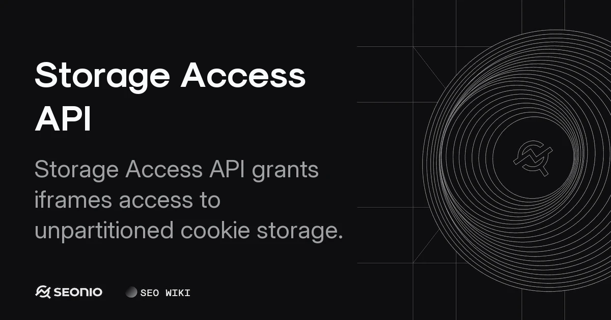 Storage Access API: Implementation & Support Guide